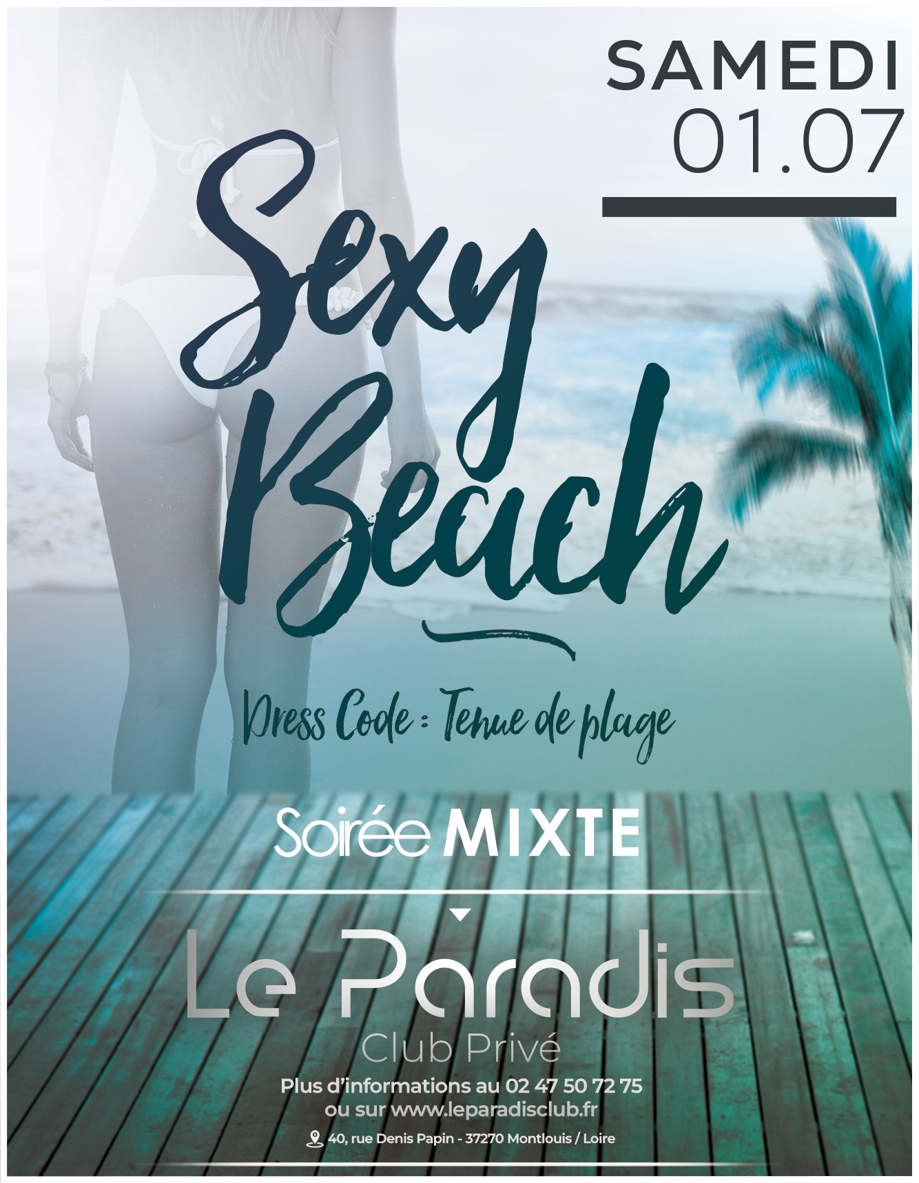 Samedi 1 Juillet Sexy Beach Le Paradis Club Privé