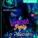 SAMEDI 21 MARS 2026 : NEON PARTY Avec la TEAM DU CHATEAU 17 FLY TM CHATEAUX NEON FLUO